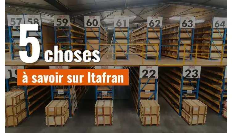 5 choses à savoir sur Itafran